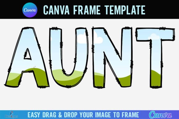 Aunt Canva Frame Template Letters Font: A Designer's Practical Guide