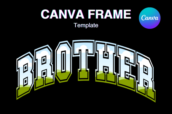 Brother Canva Frame Template Add Photo: Your Guide to Dynamic Visuals