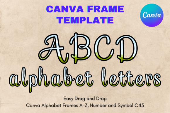 Canva Letters Frame Alphabet Template_45: Your Custom Design Solution