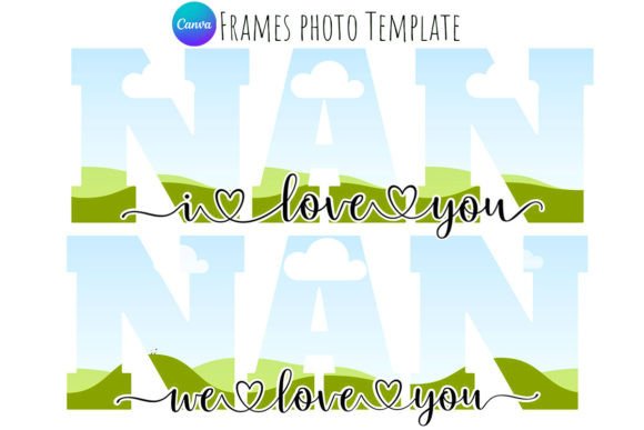 Celebrate Family Bonds with the We and I Love You NAN Canva Frame
