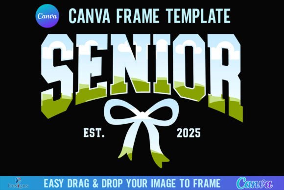 Coquette Bow Senior 2025 Canva Frame: A Guide for Creators