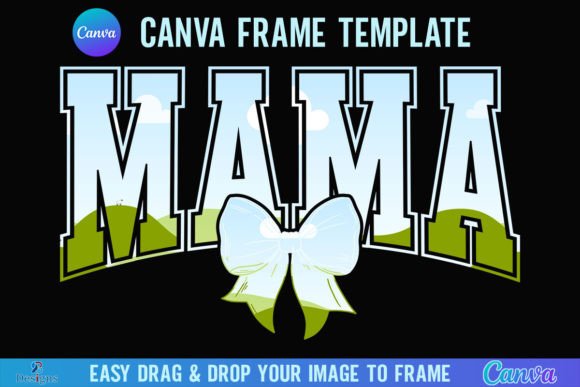 Coquette Mama Canva Frame Template Bow: A Guide