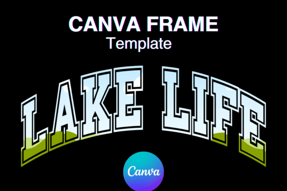 Lake Life Canva Frame Summer Varsity: A Fresh Take on Classic Spirit