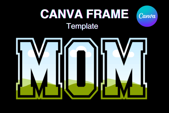 MOM Canva Frame Template Varsity Sport: Beyond the Digital File